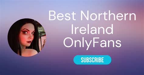 northern ireland onlyfans leak|The Top Northern Ireland Onlyfans Girls of 2024